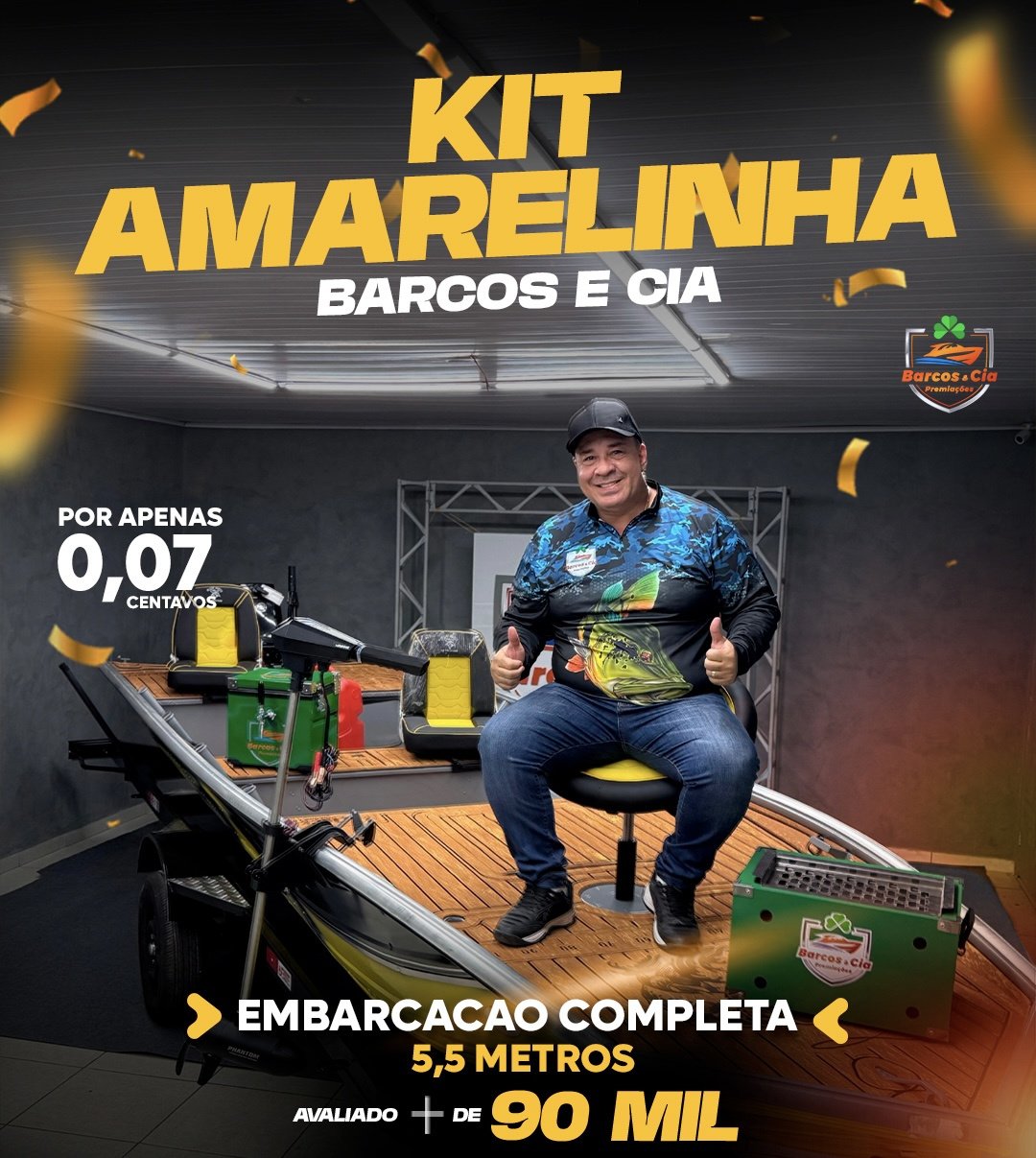 5° EDIÇÃO - AÇÃO DE 160.000,00 EM PRÊMIOS / SENDO R$80MIL LANCHA PRO X 5.5 /  R$70MIL EM PRÊMIOS EXTRA